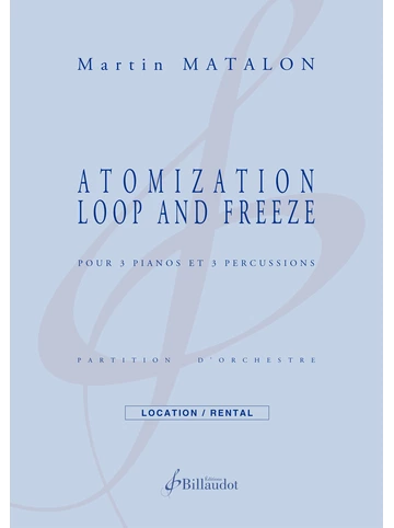 Atomization, Loop and Freeze Visuell